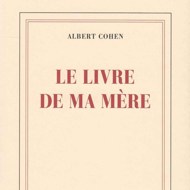 Des Voix à Lire – Albert Cohen.Le Livre de ma mère.Def